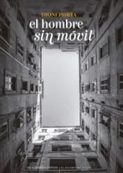 Cartel de Dioni Porta presenta «El hombre sin móvil»