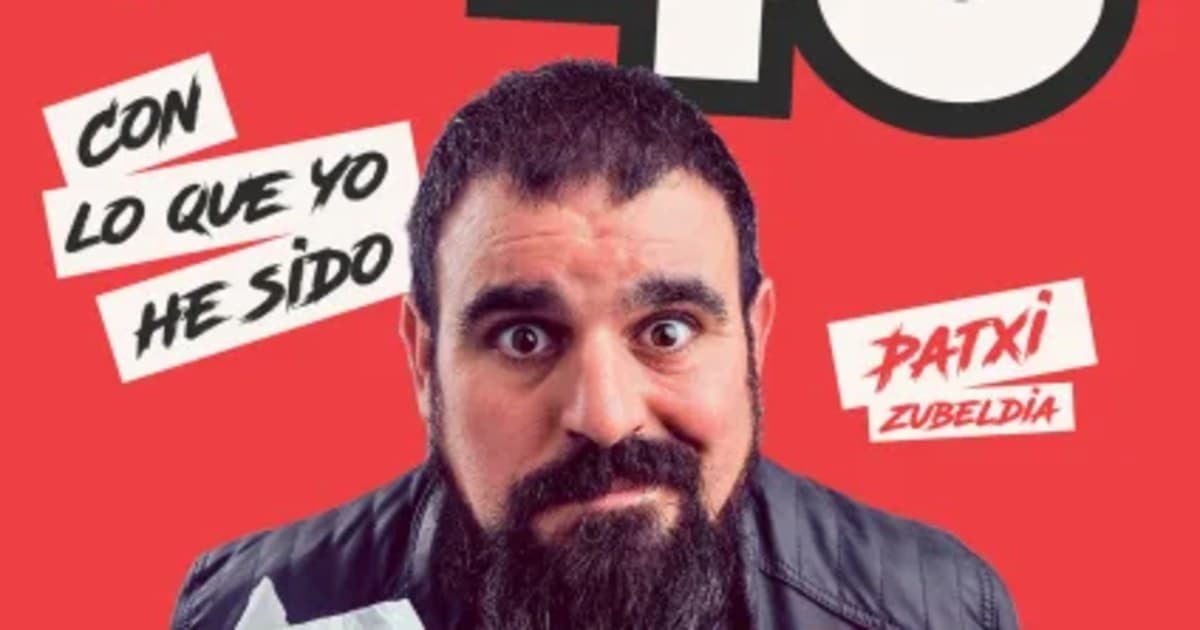 Cartel de Patxi Zubeldia — los 40 con lo Que Yo He Sido