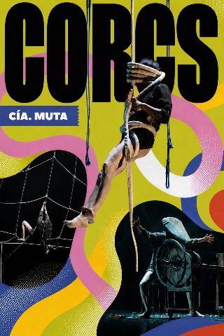 Cartel de "Corcs" Cia Muta . Carpa 502 Circo
