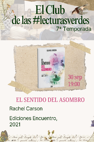Cartel de El Club de las Lecturas Verdes: "El sentido del asombro", de Rachel Carson