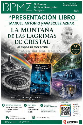 Cartel de Presentación del libro "La montaña de las lágrimas de cristal" de Manuel Antonio Navascuez Aznar.