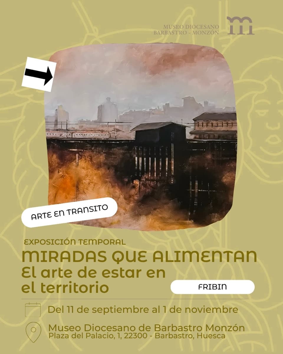 Cartel de «Miradas que alimentan. El arte de estar en el territorio»