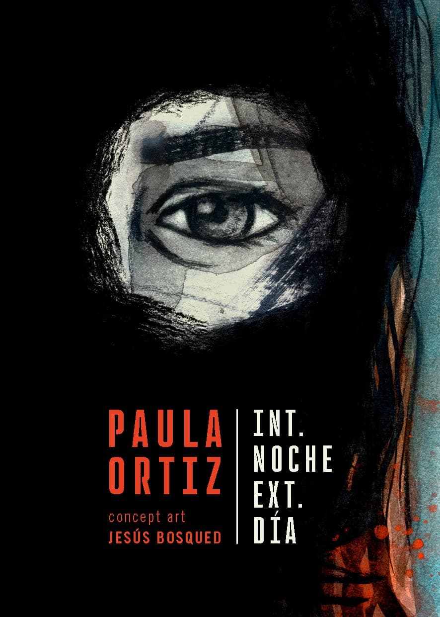 Cartel de Paula Ortiz. Int. Noche-Ext. Día