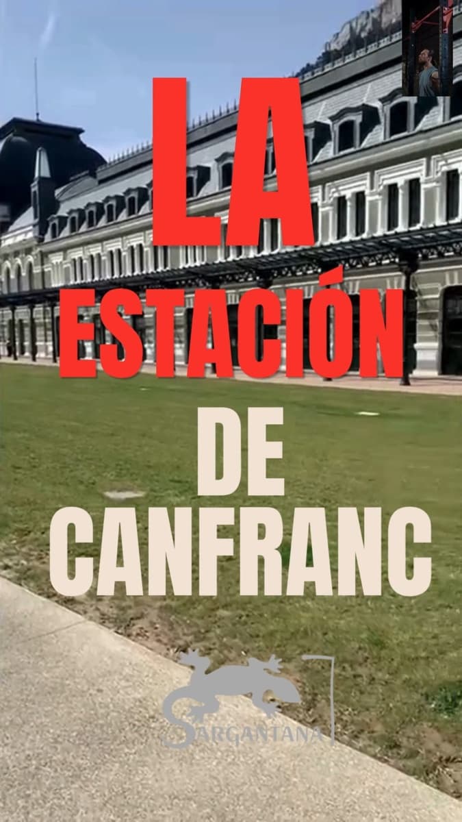 Cartel de Visita guiada a la Estación Internacional de Canfranc con Sargantana