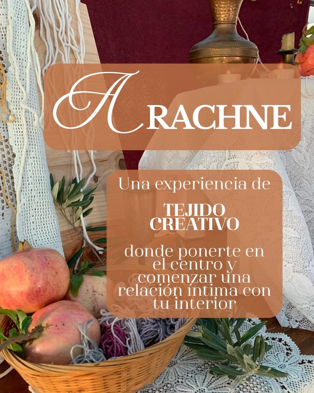 Cartel de ARACHNE: experiencia de tejido creativo para mujeres