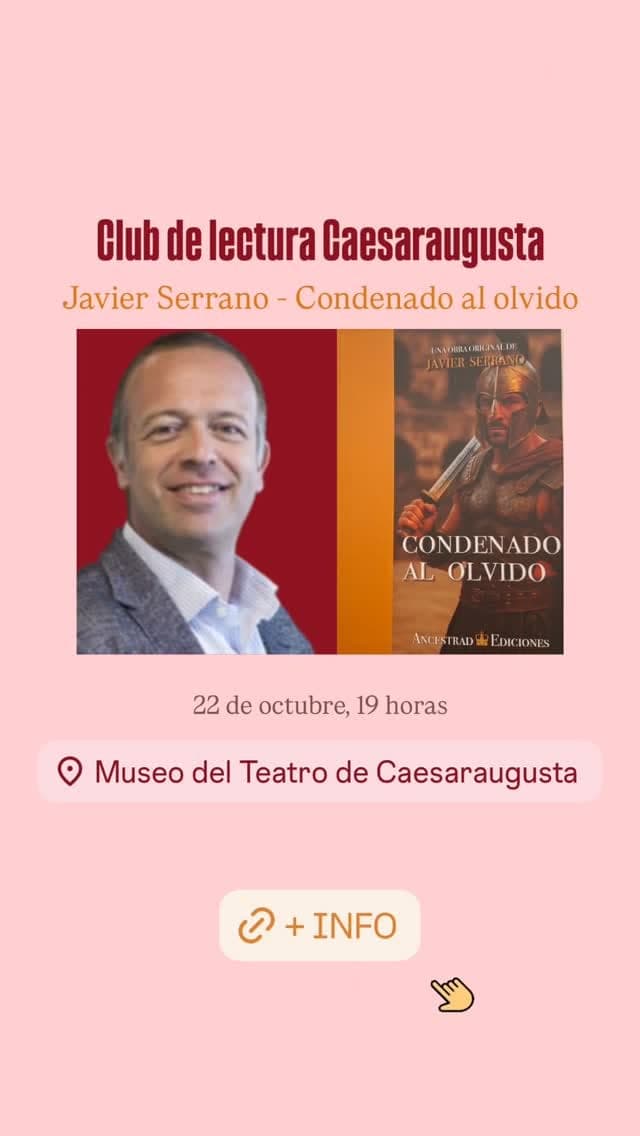 Cartel de Club de lectura Caesaraugusta: «Condenado al olvido», con Javier Serrano