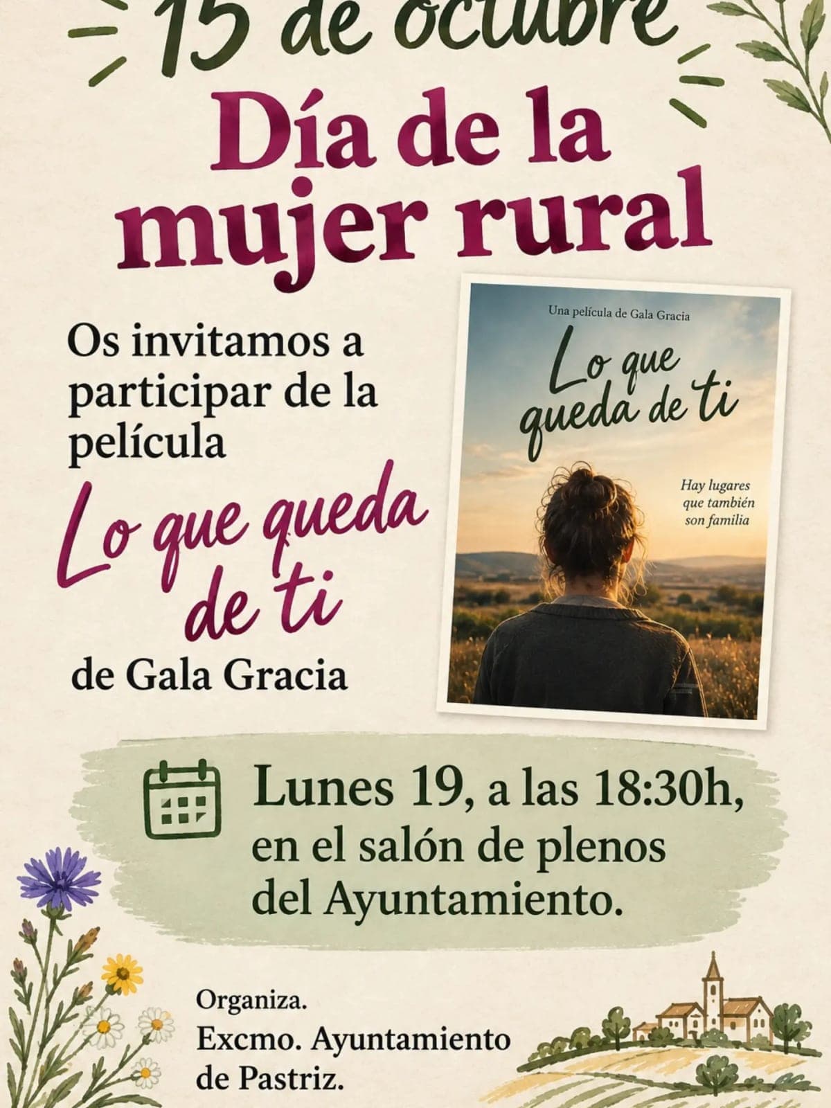 Cartel de Día de la Mujer Rural en Pastriz: «Lo que queda de ti», de Gala Gracia