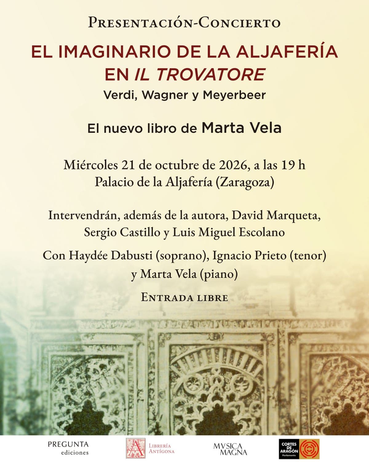 Cartel de «El imaginario de la Aljafería en Il Trovatore»: presentación-concierto del libro de Marta Vela