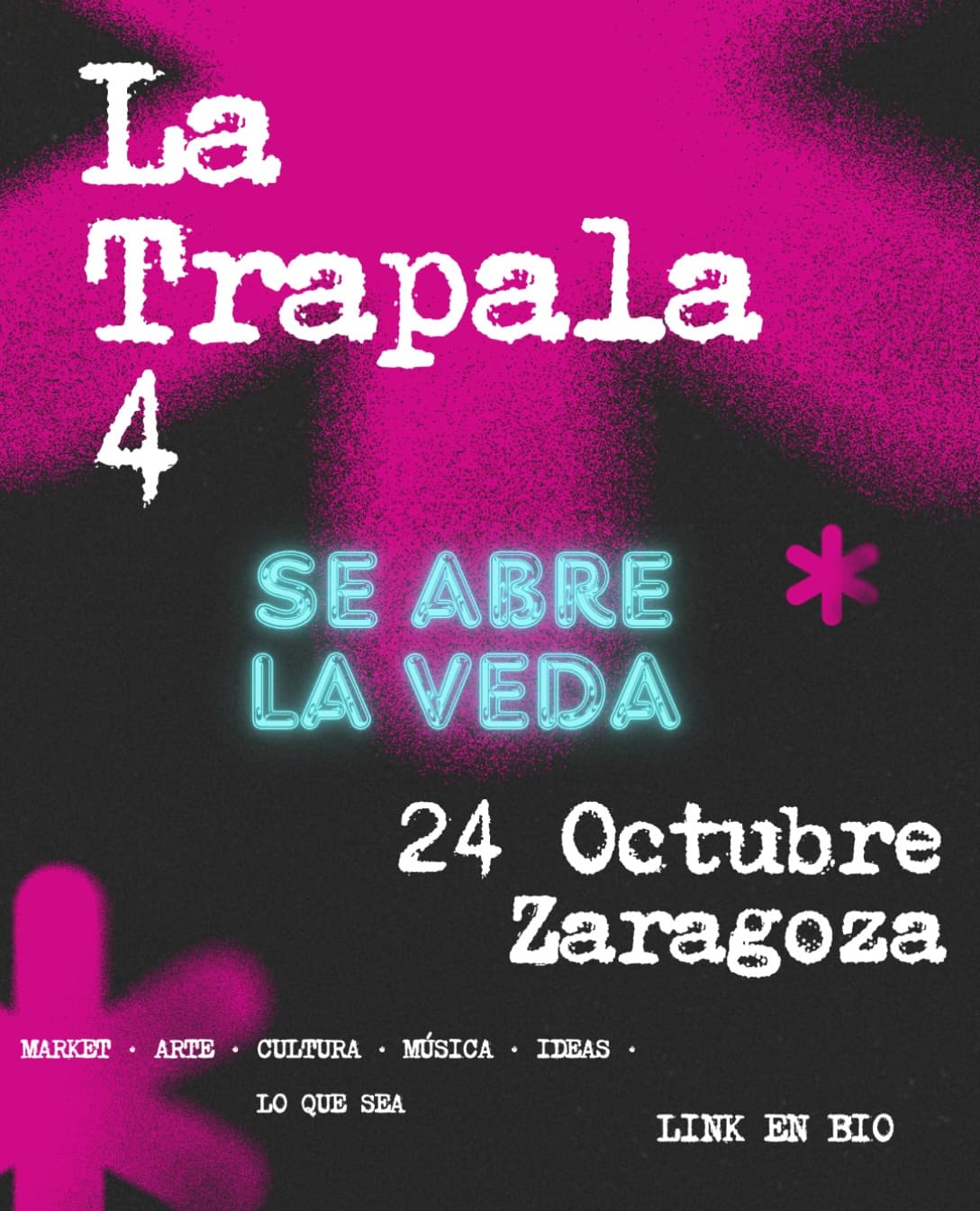 Cartel de La Trápala en Viva la Vida