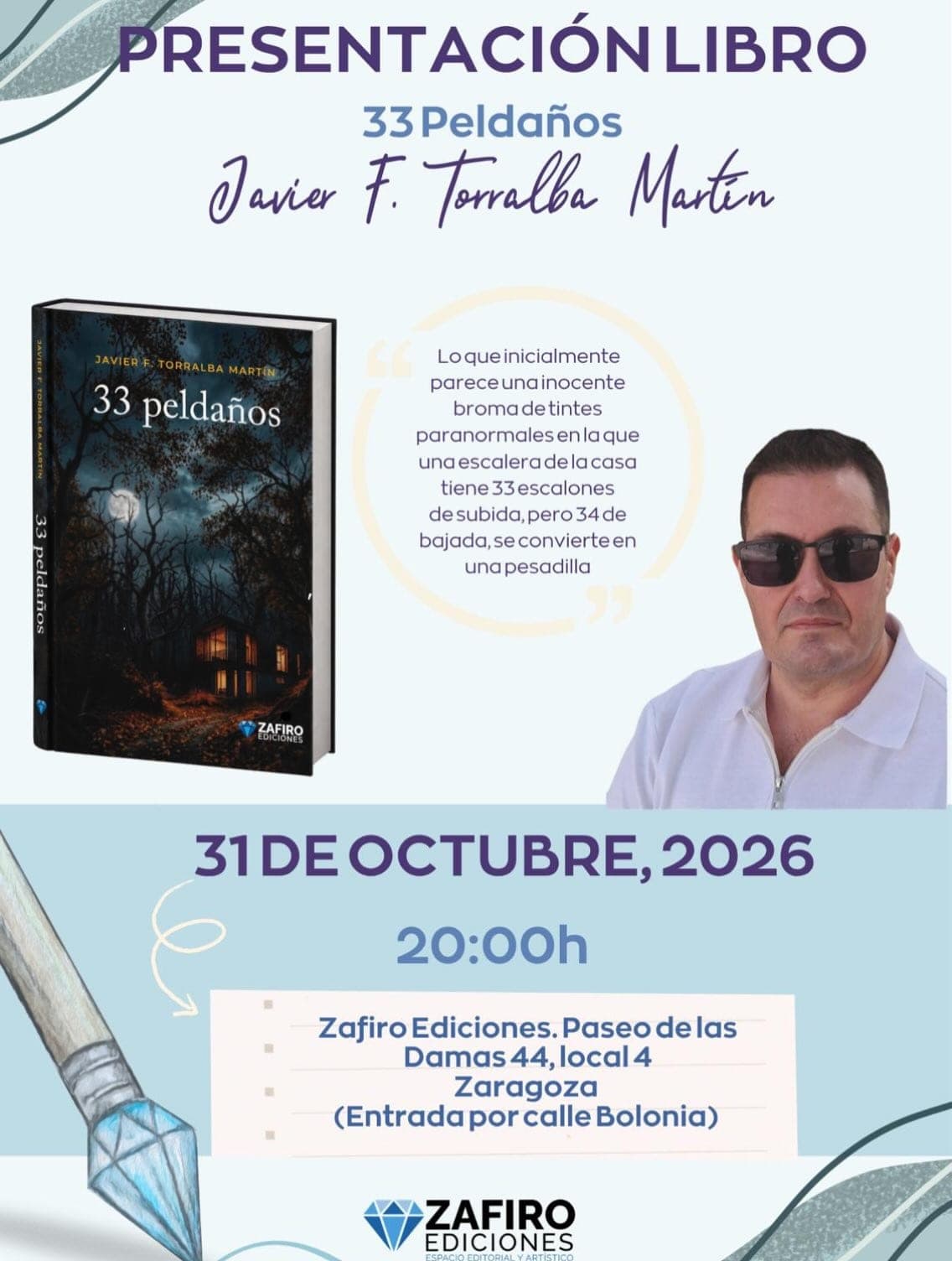 Cartel de Presentación de «33 peldaños», de Javier F. Torralba Martín, en Zafiro Ediciones