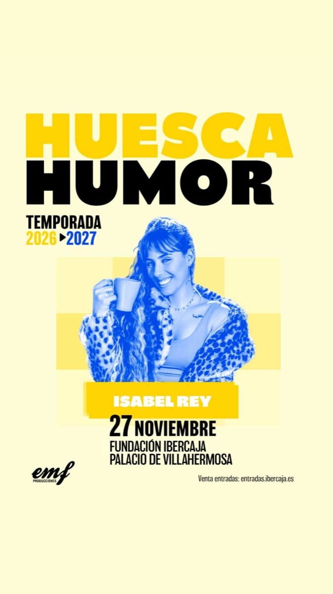 Cartel de Huesca Humor: Isabel Rey, «Diva de Barrio»