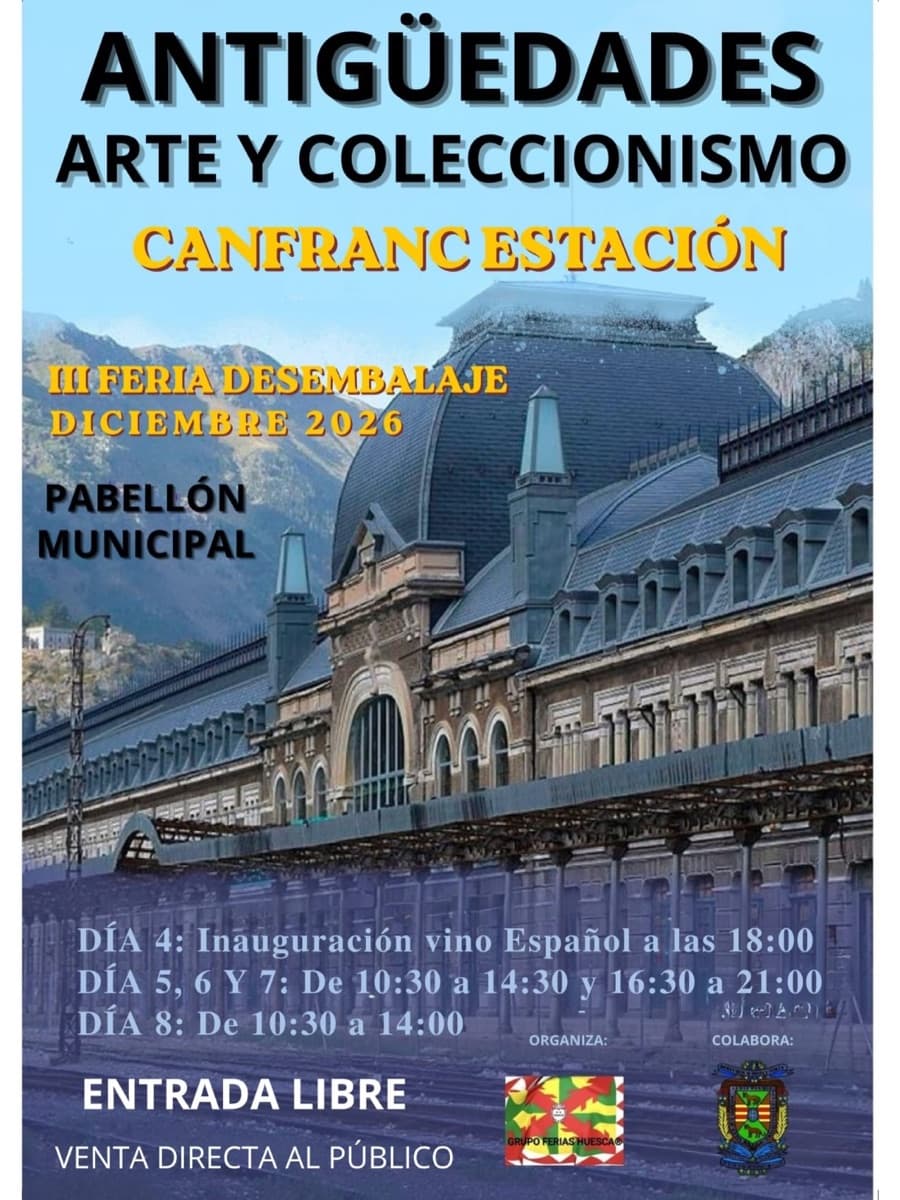 Cartel de III Feria Desembalaje de antigüedades, arte y coleccionismo de Canfranc Estación