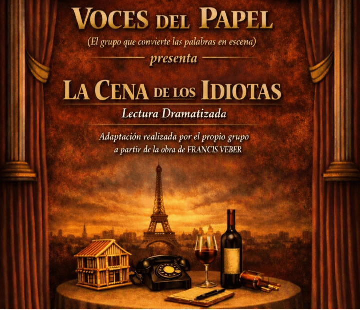 Cartel de «La cena de los idiotas», lectura dramatizada de Las Voces del Papel
