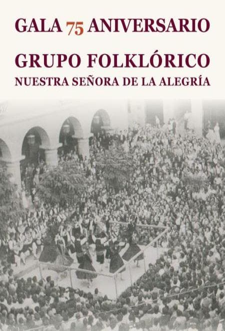 Cartel de Gala del 75 aniversario del Grupo Folklórico Nuestra Señora de la Alegría en Monzón