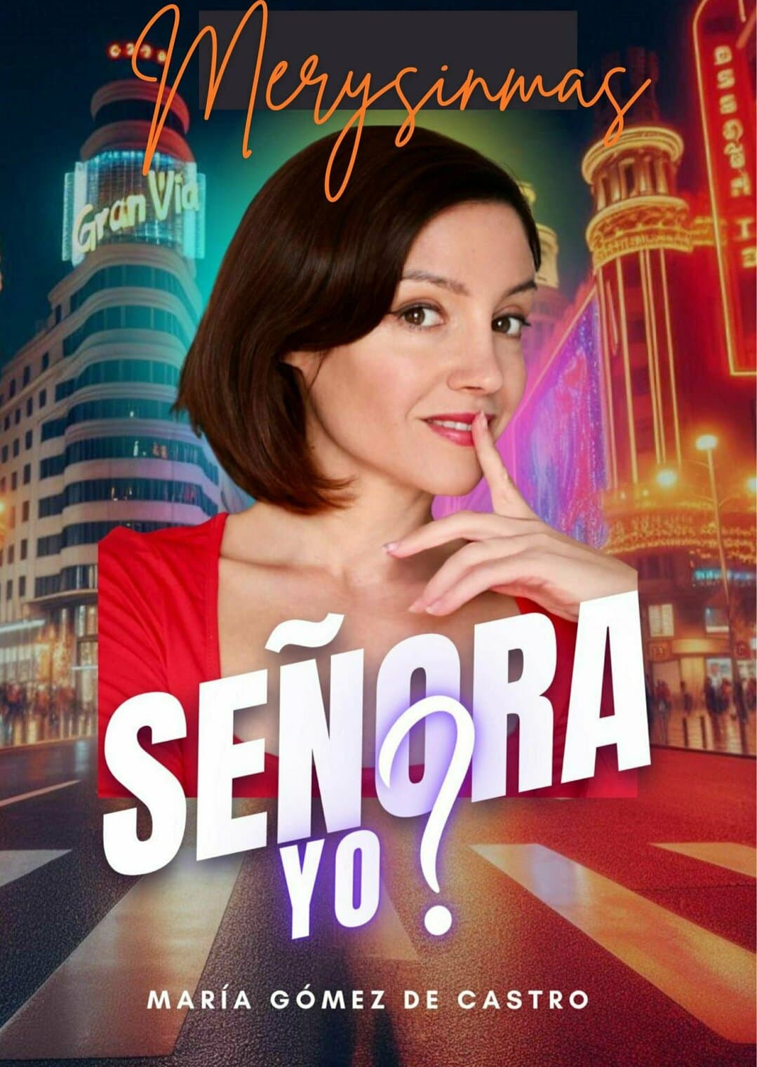 Cartel de «¿Señora yo?», de María Gómez de Castro