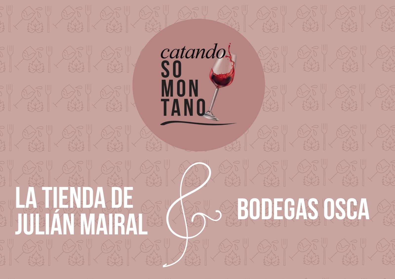 Cartel de La Tienda de Julián Mairal y Bodegas Osca: cuatro vinos maridados
