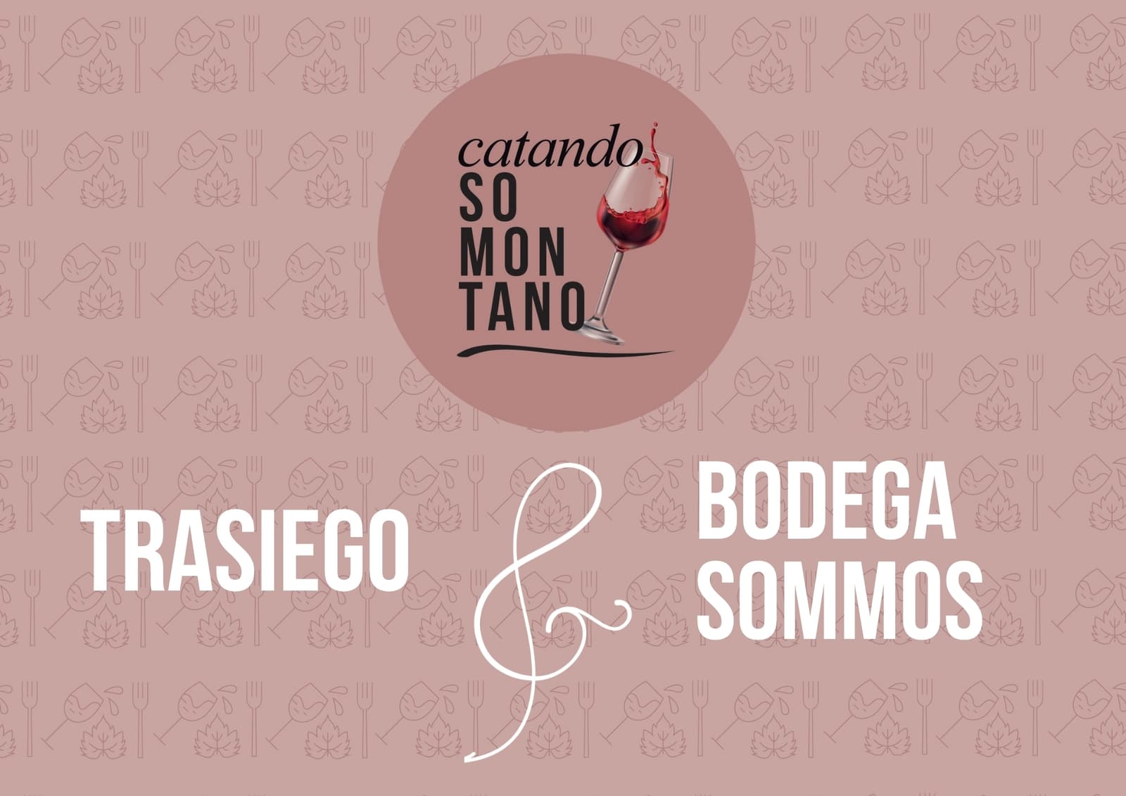 Cartel de «De tapas con Sommos en la Trastienda»: Trasiego y Bodega Sommos