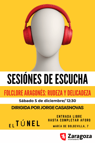 Cartel de Sesión de escucha de Folclore aragonés: rudeza y delicadeza, con Jorge Casasnovas