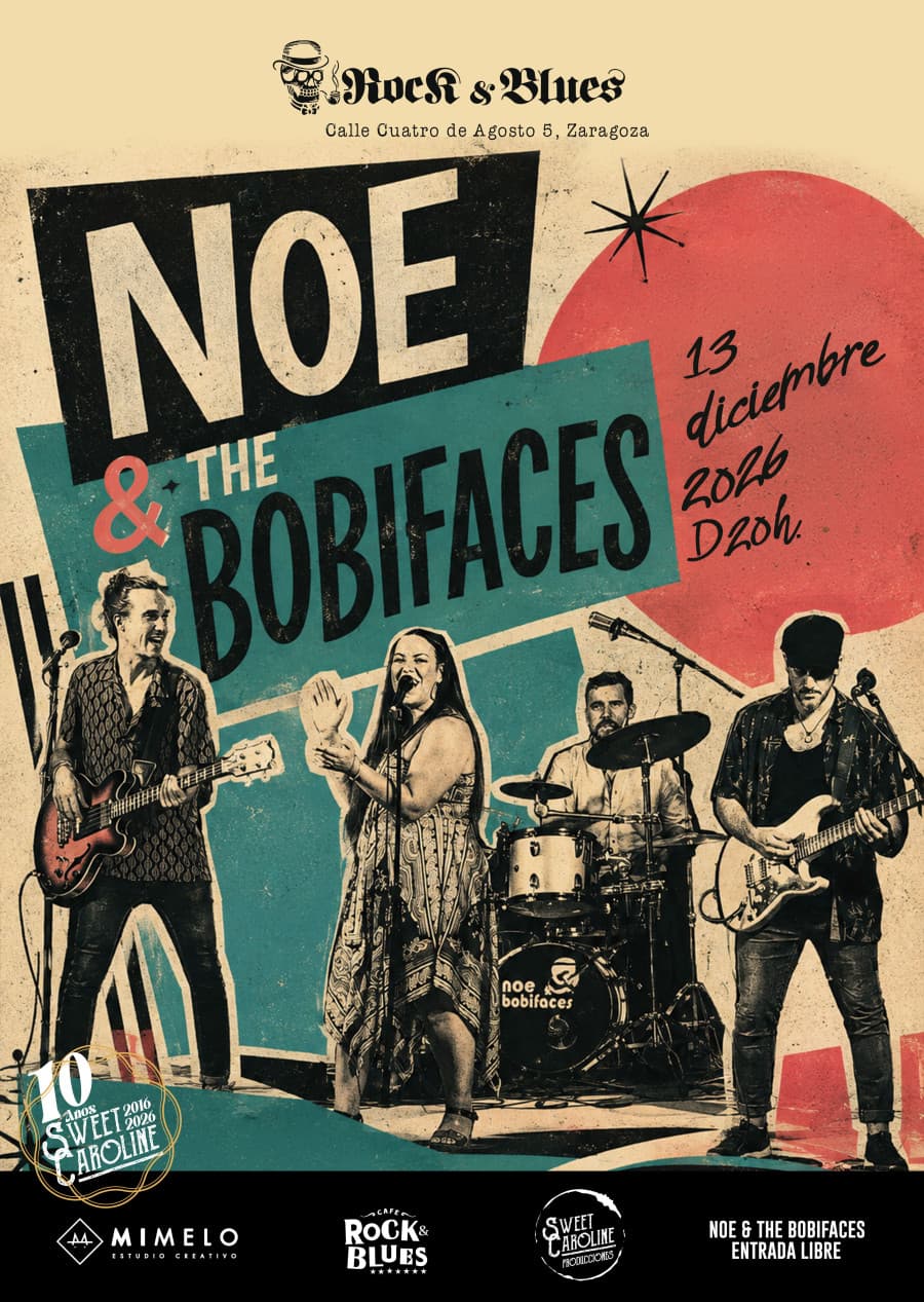 Cartel de Noe & The Bobifaces