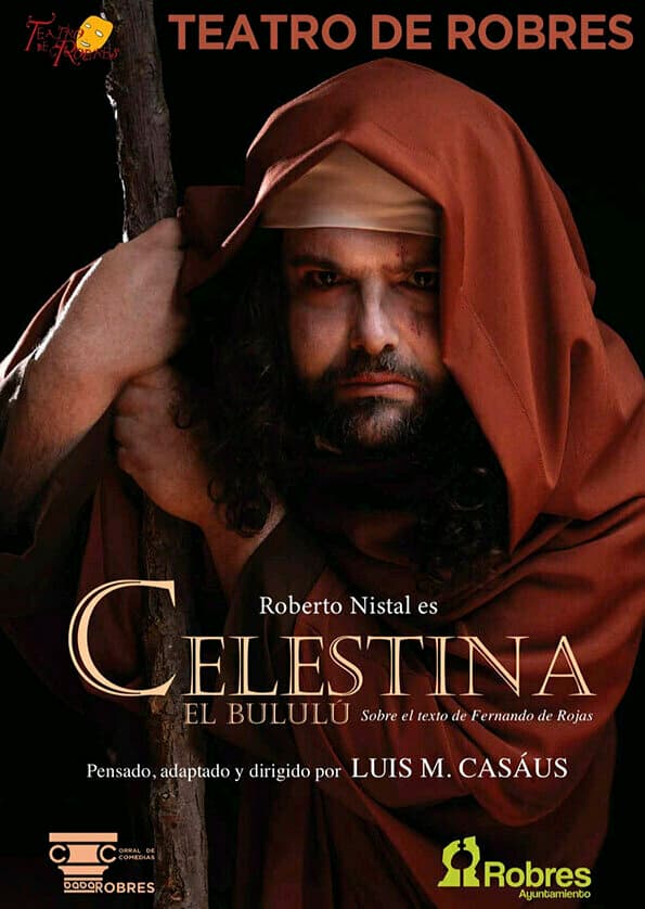 Cartel de «Celestina, el bululú» en el Corral de Comedias de Robres