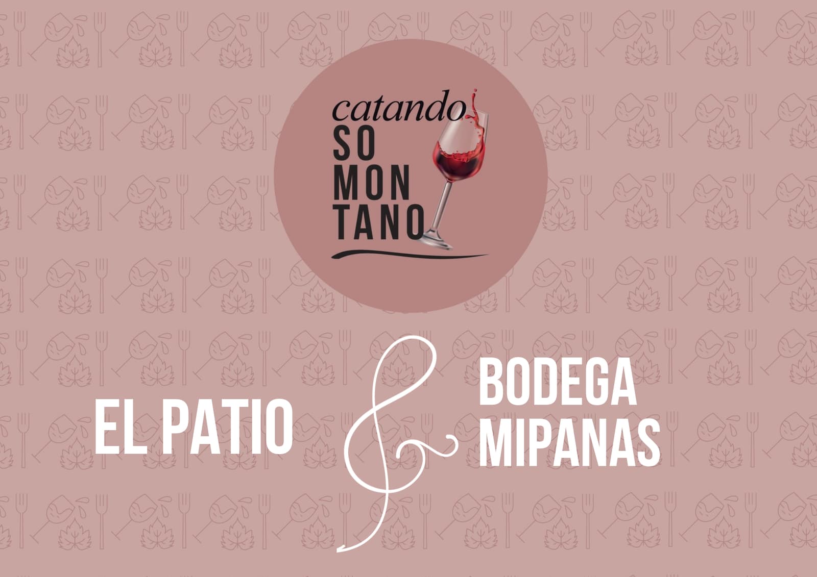Cartel de El Patio y Bodega Mipanas: maridaje de jueves noche