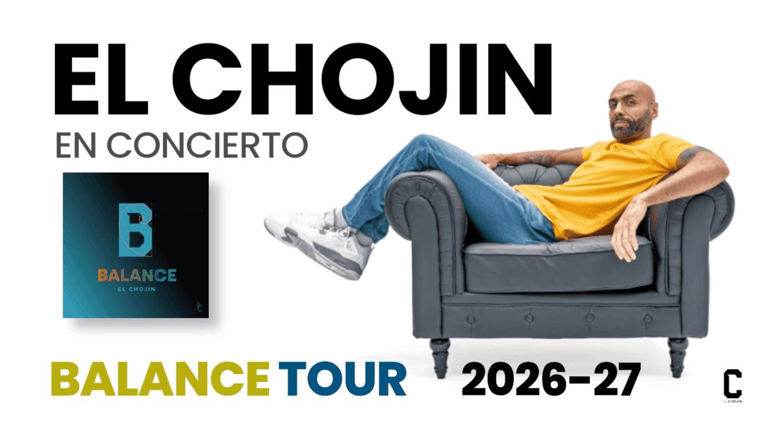Cartel de El Chojin: gira Balance
