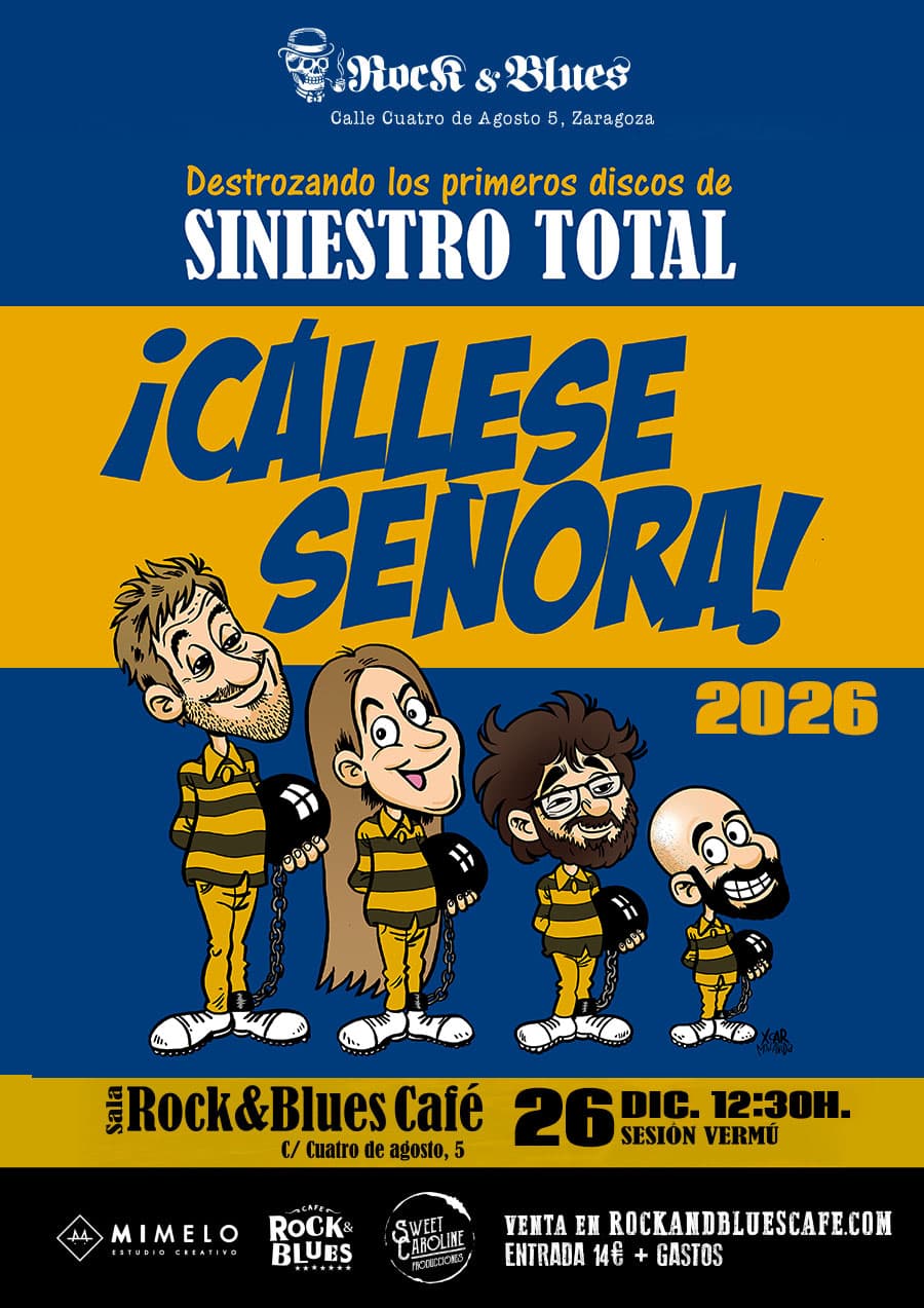 Cartel de Cállese Señora: tributo a Siniestro Total