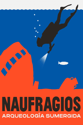 Cartel de Naufragios. Arqueología sumergida