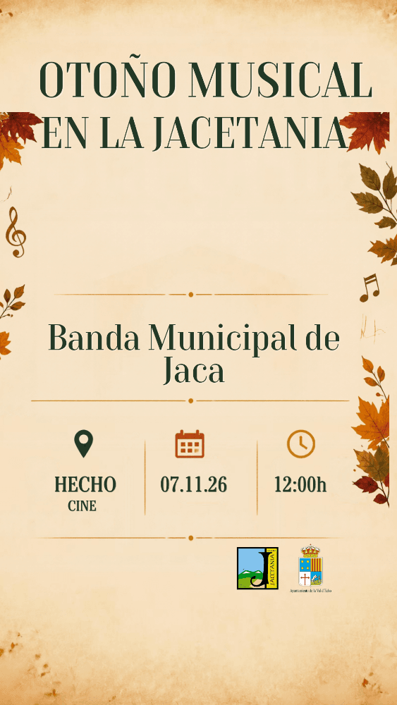 Cartel de Otoño Musical en La Jacetania: Banda Municipal de Música de Jaca en Hecho