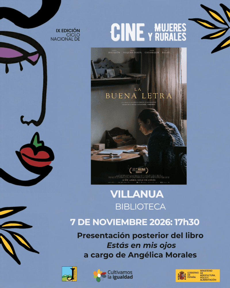 Cartel de Cine y Mujeres Rurales en Villanúa: «La buena letra» y presentación de «Estás en mis ojos»