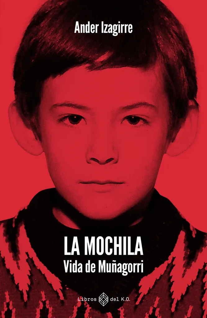 Cartel de Ander Izagirre presenta «La mochila. Vida de Muñagorri»