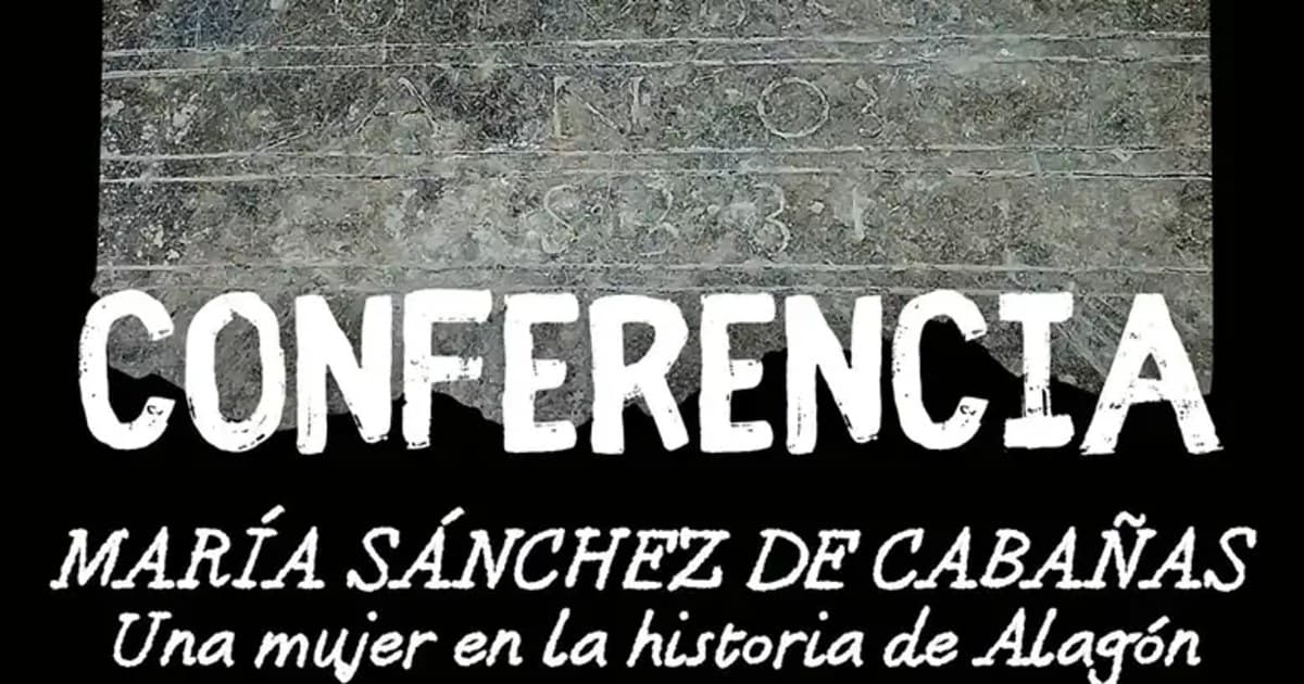Cartel de Conferencia: María Sánchez de Cabañas, con Pilar Pérez Viñuales