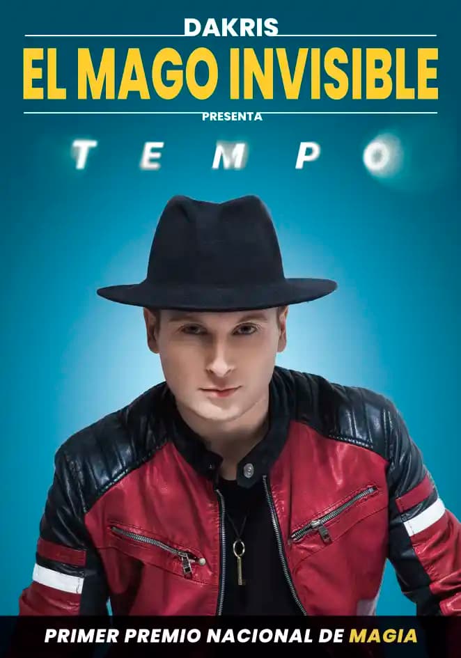 Cartel de Magia: Dakris presenta TEMPO — El Mago Invisible