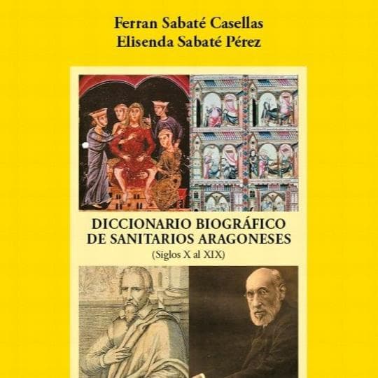 Cartel de Diccionario Biográfico de Sanitarios Aragoneses. Siglos X-XIX
