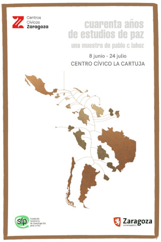 Cartel de Cuarenta años de estudios de paz. Una muestra de Pablo C. Lahoz.
