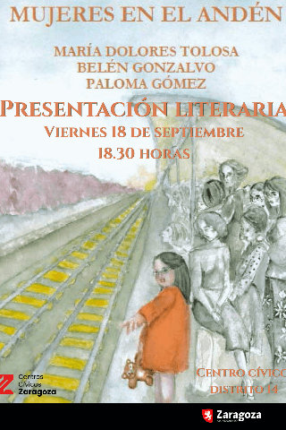 Cartel de "Mujeres en el Andén" Presentación Literaria: Dolores Tolosa, Belén Gonzalvo y Paloma Gómez