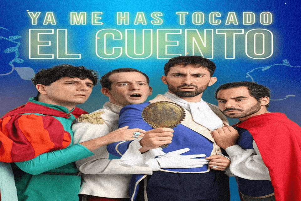 Cartel de Ya me has tocado el cuento